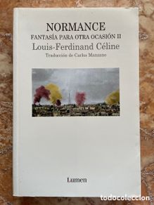 Gebrauchte Bücher: Normance. Fantasía para otra ocasión II, de Louis-Ferdinand Céline.
